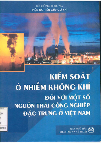 Kiển Soát Ô Nhiễm Không Khí (NXB Khoa Học Kỹ Thuật 2010) - Nhiều Tác Giả, 325 Trang