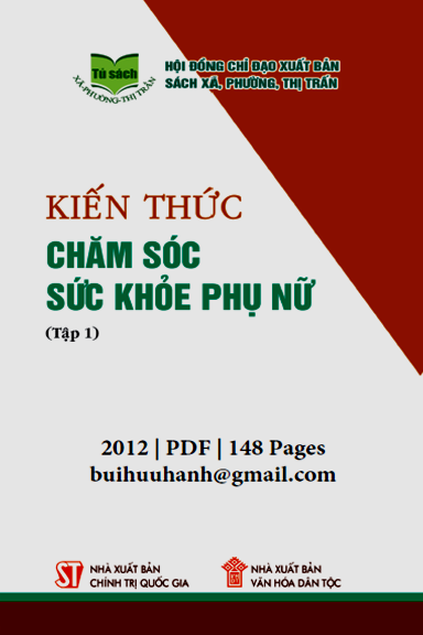 Kiến Thức Chăm Sóc Sức Khỏe Phụ Nữ Tập 1 (NXB Chính Trị 2012) - Peggy Morgan, 148 Trang