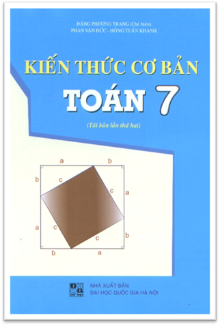 Kiến Thức Cơ Bản Toán 7 (NXB Đại Học Quốc Gia 2008) - Đặng Phương Trang, 214 Trang