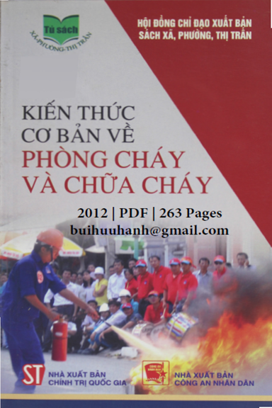 Kiến Thức Cơ Bản Về Phòng Cháy, Chữa Cháy (NXB Chính Trị 2012) - Lương Khắc Vọng, 263 Trang