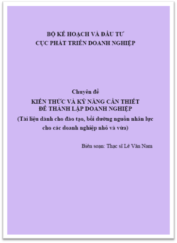 Kiến Thức Và Kỹ Năng Cần Thiết Để Thành Lập Doanh Nghiệp (NXB Hà Nội 2012) - Lê Văn Nam, 90 Trang