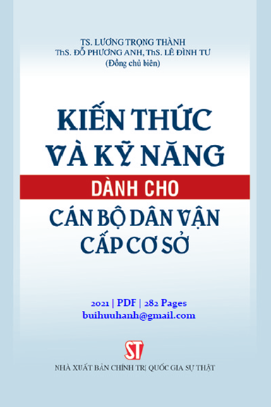 Kiến Thức Và Kỹ Năng Dành Cho Cán Bộ Dân Vận Cấp Cơ Sở (NXB Chính Trị 2021) - Lương Trọng Thành