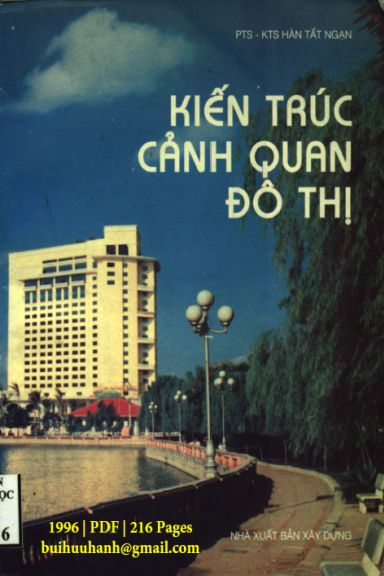 Kiến Trúc Cảnh Quan Đô Thị (NXB Xây Dựng 1996) - Hàn Tất Ngạn, 216 Trang