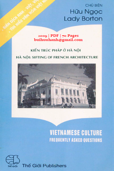 Kiến Trúc Pháp Ở Hà Nội (NXB Thế Giới 2009) - Hữu Ngọc, 70 Trang