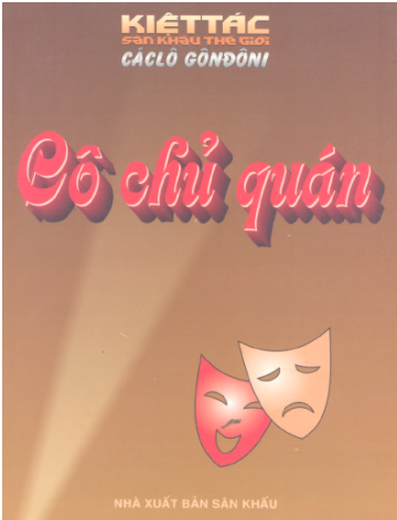 Kiệt Tác Sân Khấu Thế Giới-Cô Chủ Quán (NXB Sân Khấu 2006) - Cáclô Gônđôni, 233 Trang