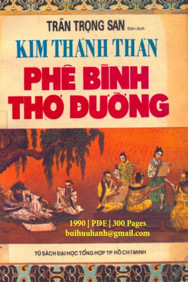 Kim Thánh Thán Phê Bình Thơ Đường (NXB Tổng Hợp 1990) - Trần Trọng San, 300 Trang