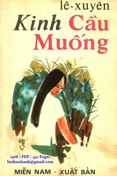 Kinh Cầu Muống Quyển 1 (NXB Miền Nam 1968) - Lê Xuyên, 492 Trang