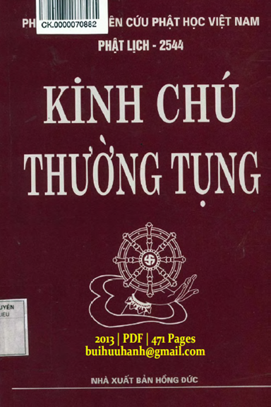Kinh Chú Thường Tụng (NXB Hồng Đức 2013) - Nhiều Tác Giả, 471 Trang