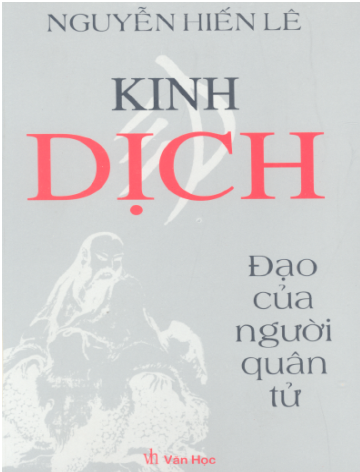 Kinh Dịch-Đạo Của Người Quân Tử (NXB Văn Học 2005) - Nguyễn Hiến Lê, 626 Trang