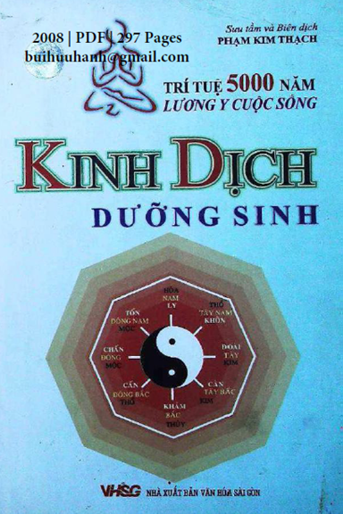Kinh Dịch Dưỡng Sinh (NXB Văn Hóa Sài Gòn 2008) - Phạm Kim Thạch, 297 Trang