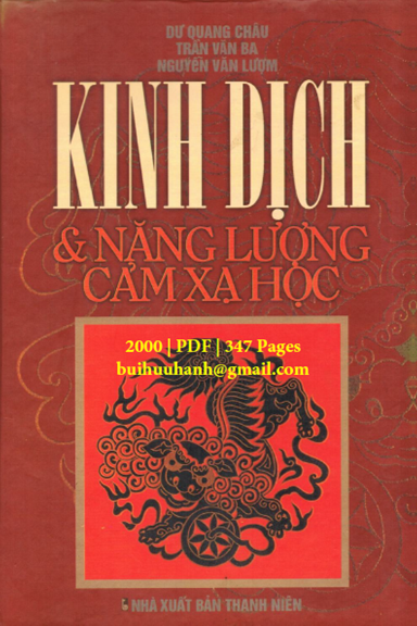 Kinh Dịch Và Năng Lượng Cảm Xạ Học (NXB Thanh Niên 2000) - Dư Quang Châu, 347 Trang