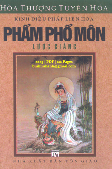 Kinh Diệu Pháp Liên Hoa-Phẩm Phổ Môn Lược Giảng (NXB Tôn Giáo 2005) - Tuyên Hóa, 212 Trang
