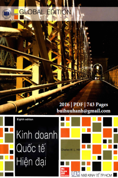 Kinh Doanh Quốc Tế Hiện Đại (NXB Kinh Tế 2016) - Charles W.L.Hill, 743 Trang