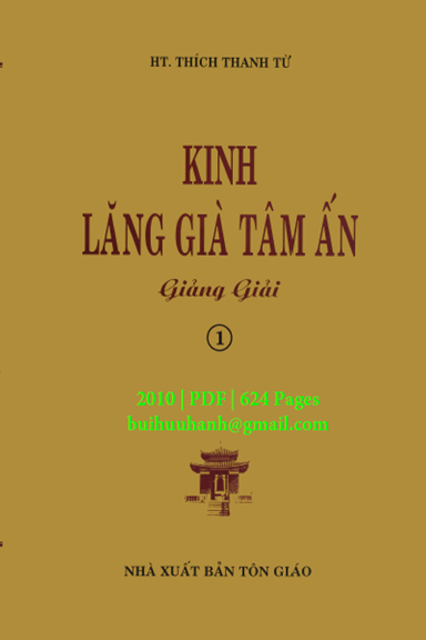 Kinh Lăng Già Tâm Ấn Giảng Giải Tập 1 (NXB Tôn Giáo 2010) - Thích Thanh Từ, 624 Trang