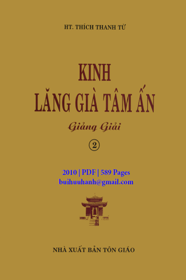 Kinh Lăng Già Tâm Ấn Giảng Giải Tập 2 (NXB Tôn Giáo 2010) - Thích Thanh Từ, 589 Trang