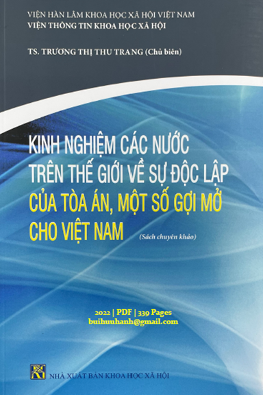 Kinh Nghiệm Các Nước Trên Thế Giới Về Sự Độc Lập Của Tòa Án - Trương Thị Thu Trang, 339 Trang
