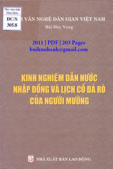 Kinh Nghiệm Dẫn Nước Nhập Đồng Và Lịch Cổ Đá Rò Của Người Mường (NXB Lao Động 2011) - Bùi Huy Vọng