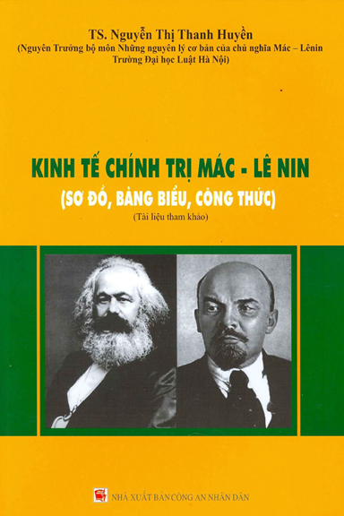 Kinh Tế Chính Trị Mác-Lênin (NXB Công An 2014) - Nguyễn Thị Thanh Huyền, 84 Trang