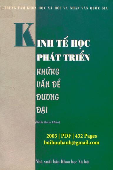 Kinh Tế Học Phát Triển Những Vấn Đề Đương Đại (NXB Khoa Học Xã Hội 2003) - Nhiều Tác Giả, 432 Trang