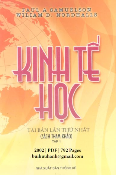 Kinh Tế Học Tập 1 (NXB Thống Kê 2002) -  Paul A. Samuelson, 792 Trang
