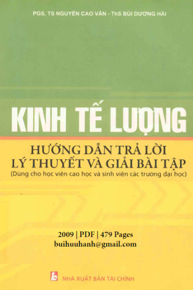 Kinh Tế Lượng Hướng Dẫn Trả Lời Lý Thuyết Và Giải Bài Tập (NXB Tài Chính 2009) - Nguyễn Cao Văn
