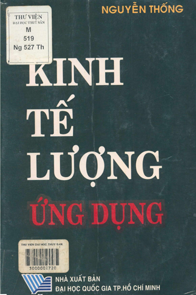 Kinh Tế Lượng Ứng Dụng (NXB Đại Học Quốc Gia 2000) - Nguyễn Thống, 295 Trang