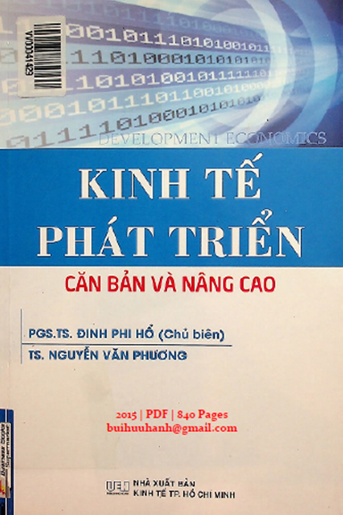 Kinh Tế Phát Triển Căn Bản Và Nâng Cao (NXB Kinh Tế 2015) - Đinh Phi Hổ, 840 Trang
