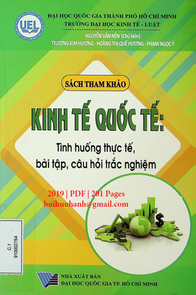 Kinh Tế Quốc Tế Tình Huống Thực Tế (NXB Đại Học Quốc Gia 2019) - Nguyễn Văn Nên, 201 Trang