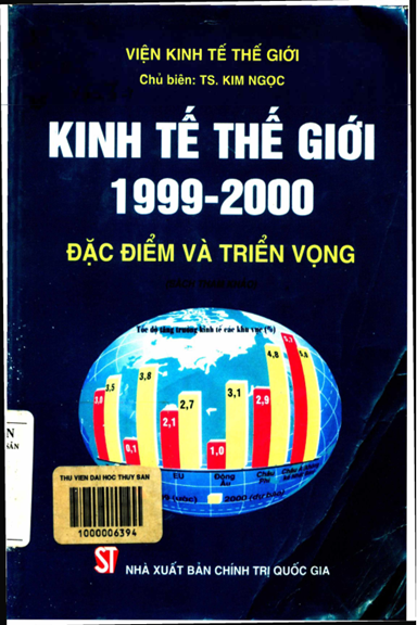 Kinh Tế Thế Giới 1999-2000 - Đặc Điểm Và Triển Vọng (NXB Chính Trị 2000) - Kim Ngọc, 302 Trang