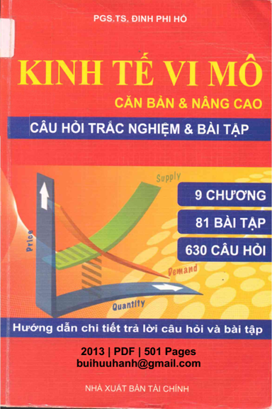 Kinh Tế Vi Mô-Căn Bản Và Nâng Cao (NXB Tài Chính 2013) - Đinh Phi Hổ, 501 Trang