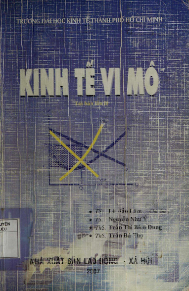 Kinh Tế Vi Mô (NXB Lao Động Xã Hội 2007) - Lê Bảo Lâm, 228 Trang
