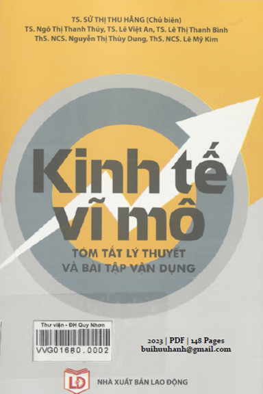 Kinh Tế Vĩ Mô Tóm Tắt Lý Thuyết Và Bài Tập Vận Dụng (NXB Lao Động 2024) - Sử Thị Thu Hằng, 148 Trang