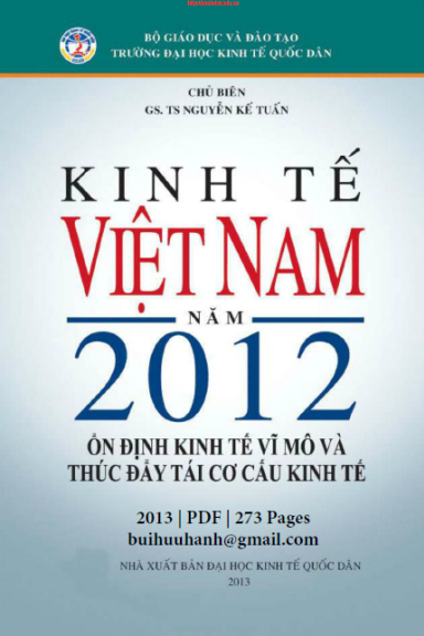 Kinh Tế Việt Nam Năm 2012 Ổn Định Kinh Tế Vĩ Mô Và Thúc Đẩy Tái Cơ Cấu Kinh Tế - Nguyễn Kế Tuấn