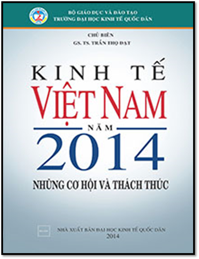 Kinh Tế Việt Nam Năm 2014 - Những Cơ Hội Và Thách Thức (NXB Kinh Tế Quốc Dân 2015) - Trần Thọ Đạt
