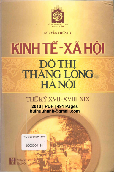 Kinh Tế, Xã Hội Đô Thị Thăng Long-Hà Nội Thế Kỷ XVII, XVIII, XIX (NXB Hà Nội 2010) - Nguyễn Thừa Hỷ