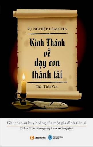 Kinh Thánh Về Dạy Con Thành Tài (NXB Thời Đại 2012) - Thái Tiếu Vãn, 290 Trang