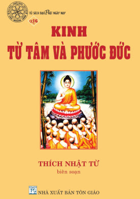Kinh Từ Tâm Và Phước Đức (NXB Tôn Giáo 2009) - Thích Nhật Từ, 46 Trang