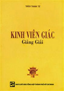 Kinh Viên Giác Giảng Giải - Thích Thanh Từ, 130 Trang