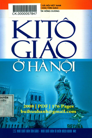 KiTô Giáo Ở Hà Nội (NXB Tôn Giáo 2008) - Nguyễn Hồng Dương, 176 Trang