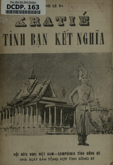 Kratié Tình Bạn Kết Nghĩa (NXB Tổng Hợp 1988) - Huỳnh Lê Ba, 93 Trang