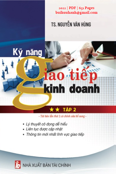 Kỹ Năng Giao Tiếp Kinh Doanh Tập 2 (NXB Tài Chính 2022) - Nguyễn Văn Hùng, 651 Trang