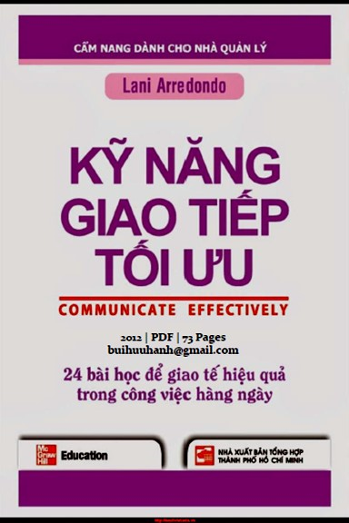Kỹ Năng Giao Tiếp Tối Ưu (NXB Tổng Hợp 2012) - Lani Arredondo, 73 Trang