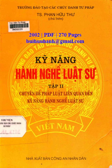 Kỹ Năng Hành Nghề Luật Sư Tập 2 (NXB Công An 2002) - Phan Hữu Thư, 270 Trang