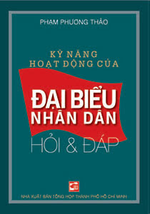 Kỹ Năng Hoạt Động Của Đại Biểu Nhân Dân Hỏi & Đáp (NXB Tổng Hợp 2013) - Phạm Phương Thảo, 242 Trang