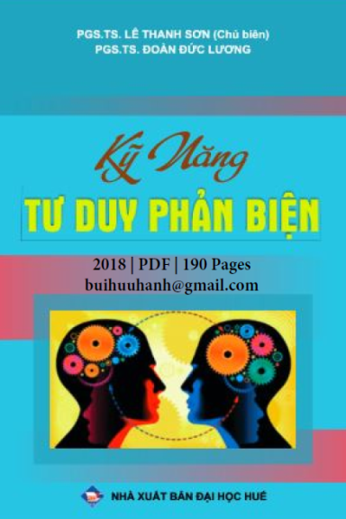 Kỹ Năng Tư Duy Phản Biện (NXB Đại Học Huế 2018) - Lê Thanh Sơn, 190 Trang