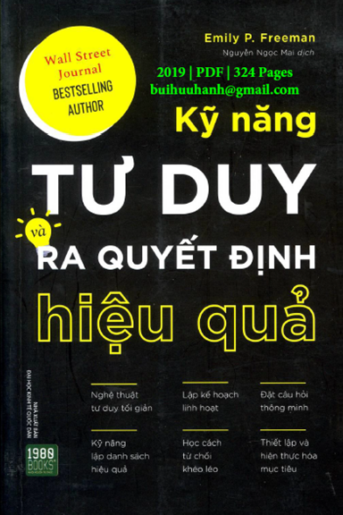 Kỹ Năng Tư Duy Và Ra Quyết Định Hiệu Quả (NXB Kinh Tế Quốc Dân 2019) - Emily P. Freeman, 324 Trang
