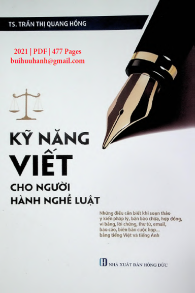 Kỹ Năng Viết Cho Người Hành Nghề Luật (NXB Hồng Đức 2021) - Trần Thị Quang Hồng, 477 Trang