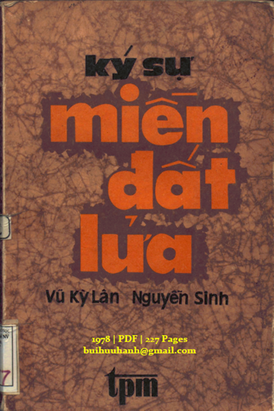 Ký Sự Miền Đất Lửa (NXB Tác Phẩm Mới 1978) - Vũ Kỳ Lân, 227 Trang