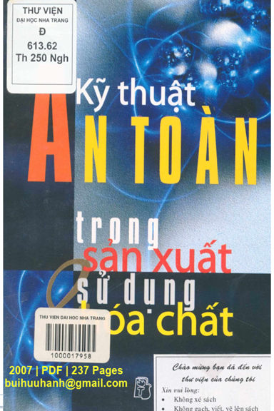 Kỹ Thuật An Toàn Trong Sản Xuất Và Sử Dụng Hóa Chất (NXB Trẻ 2007) - Thế Nghĩa, 237 Trang