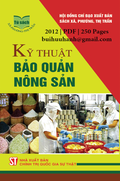 Kỹ Thuật Bảo Quản Nông Sản (NXB Chính Trị 2012) - Phạm Xuân Vượng, 250 Trang